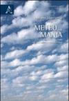 Meteo... mania. Il meteo e il clima nel quotidiano e nella storia
