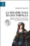 La polvere d'ali di una farfalla. Scrittori «femministi» del XVIII secolo: Choderlos de Laclos e il suo trattato sull'educazione delle donne