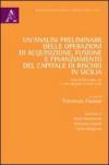 Un'analisi preliminare sulle operazioni di acquisizione, fusione e finanziamento del capitale di rischio in Sicilia...