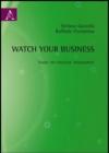 Watch your business. Inside the strategic management