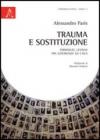 Trauma e sostituzione. Emmanuel Levinas tra esperienza ed etica