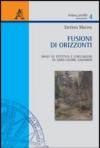 Fusioni di orizzonti. Saggi su estetica e linguaggio in Hans-Georg Gadamer
