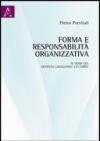 Forma e responsabilità organizzativa ai sensi del decreto legislativo 231/2001