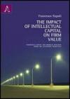 The impact on intellectual capital on firm value. Theoretical survey and empirical research within the accounting perspective