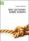 Seis lecciones sobre Europa