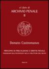 Principio di precauzione e diritto penale. Paradigmi dell'incertezza nella struttura del reato