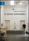 Il museo impossibile