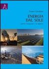 Energia dal sole. Aspetti tecnologici e di mercato