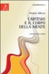 Cartesio e il corpo della mente