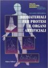 Biomateriali per protesi e organi artificiali