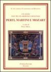 Un anno per tre filarmonici di rango, Perti, Martini e Mozart