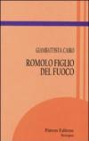 Romolo figlio del fuoco