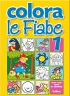 Colora le fiabe. Vol. 1