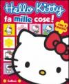 Hello Kitty fa mille cose. Ediz. illustrata