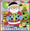 Si parte, Babbo Natale! Ediz. illustrata