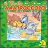 Il brutto anatroccolo. Con 5 puzzle