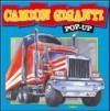 Camion giganti. Libro pop-up. Ediz. illustrata