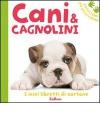Cani & cagnolini