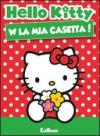 La mia casetta! Hello Kitty. Ediz. illustrata