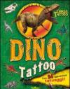 Dino Tattoo. Con adesivi. Ediz. illustrata