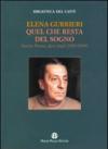 Quel che resta del sogno. Sandro Penna. Dieci studi (1989-2009)