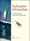 Il grillo parlante dell'unità d'Italia. Collodi giornalista scelto da Sigfrido Bartolini
