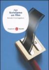Scriviamo un film. Manuale di sceneggiatura