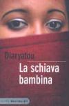 La schiava bambina
