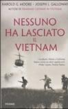 Nessuno ha lasciato il Vietnam