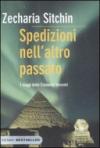 Spedizioni nell'altro passato. I viaggi delle cronache terrestri