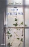 TUTTA UN'ALTRA VITA