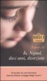 Io, Nojoud, dieci anni, divorziata