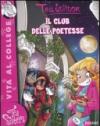Il club delle poetesse. Ediz. illustrata