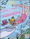 Salva il mare con Valentina
