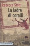 LA LADRA DI CORALLI