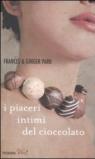 I piaceri intimi del cioccolato