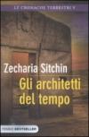 Gli architetti del tempo. Le cronache terrestri. 5.