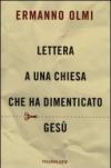 Lettera a una Chiesa che ha dimenticato Gesù