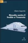 Rimedio contro il freddo e l'insonnia