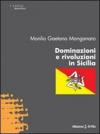 Dominazioni e rivoluzioni in Sicilia