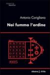Noi fummo l'ordine