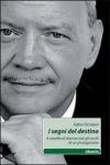 I segni del destino. A cavallo di due ere con gli occhi di un protagonista