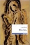 Liberi di...
