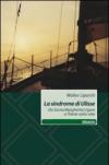 Sindrome di Ulisse. Da Santa Margherita Ligure a Trieste sotto vela (La)