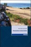 Ossessione motocicletta