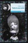 Tutto in una notte