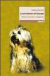 Le avventure di George. Piccolo cane peloso e viaggiatore