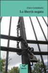 La libertà negata