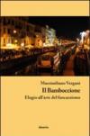 Il bamboccione. Elogio all'arte del fancazzismo