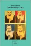 One hundred cuts. Ediz. italiana